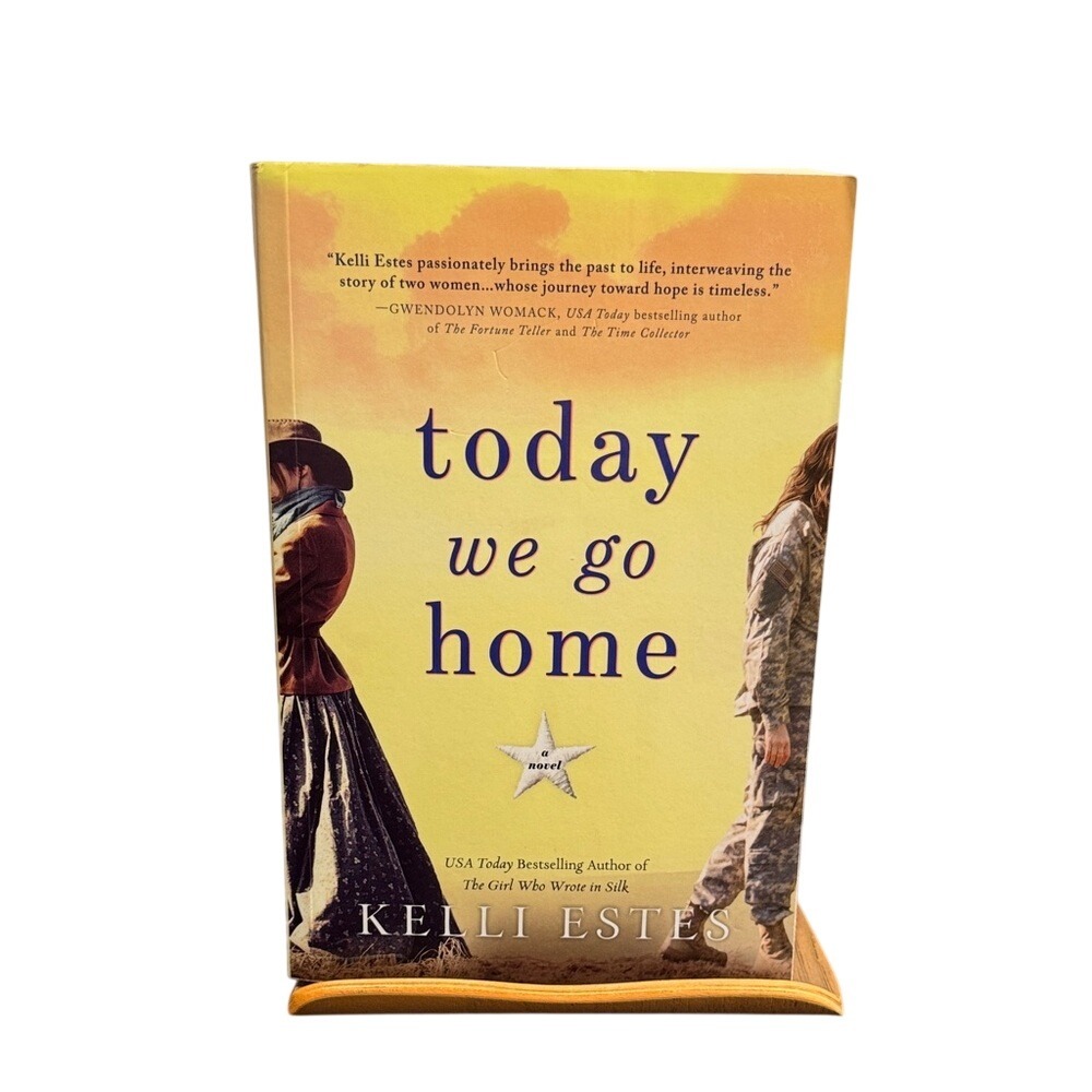 Today We Go Home by Kelli Estes Historical Fiction Paperback Book 2019